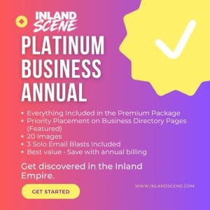 Annual Platinum Business Spotlight listing package for Inland Empire businesses from Inland Scene™