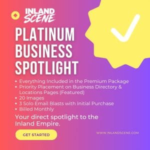 Platinum Business Spotlight listing package for Inland Empire businesses from Inland Scene™