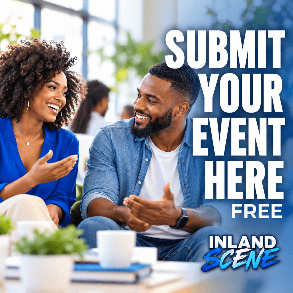 Submit your event to Inland Scene for free